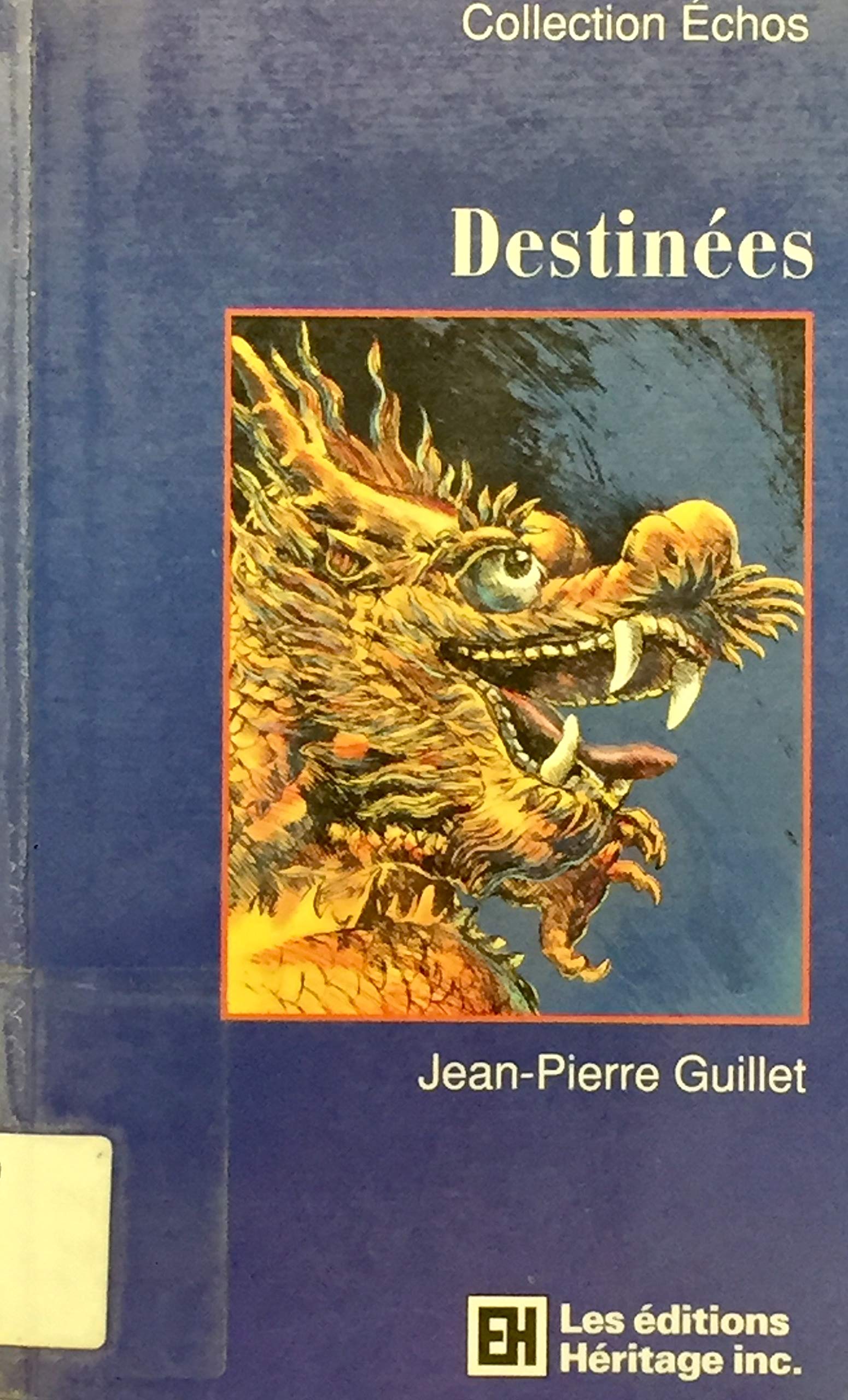 Livre Destinées - Jean-Pierre Guillet (Livre d'occasion) - ISBN 2762571464