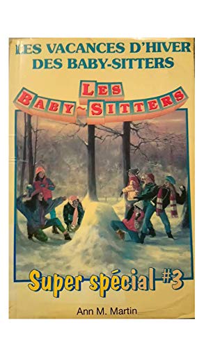 Livre Les Baby-Sitters (Super Special) # 3 : Les vacances d'hiver des Baby-Sitters (Ann M....
