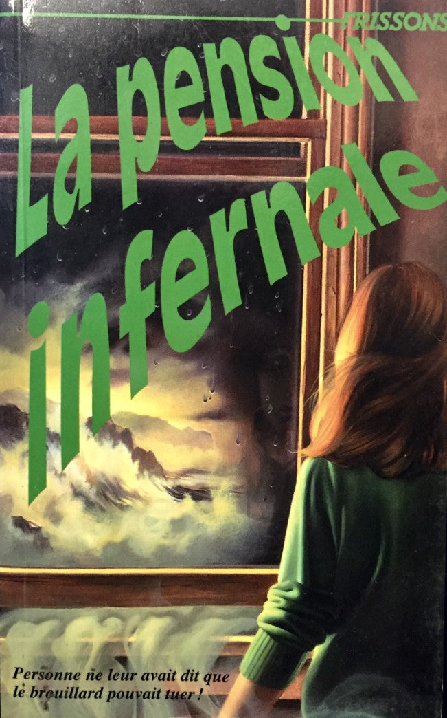 Frissons # 29 : La pension infernale - Caroline B. Cooney