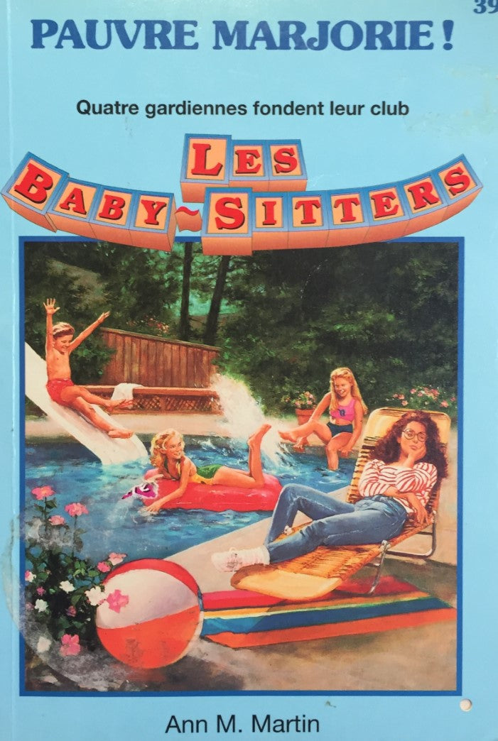 Les Baby-Sitters (Série régulière) # 39 : Pauvre Marjorie! - Ann M. Martin