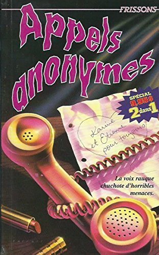 Livre Frissons # 42 - 43 : Appels anonymes - La jalousie fatale (2 livres en 1) (R.L. Stine,...