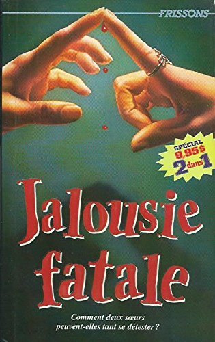 Livre Frissons # 42 - 43 : Appels anonymes - La jalousie fatale (2 livres en 1) (R.L. Stine,...