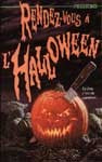 Livre Frissons # 46 : Rendez-vous à l'Halloween (R.L. Stine) (Livre d'occasion) - ISBN 2762578108