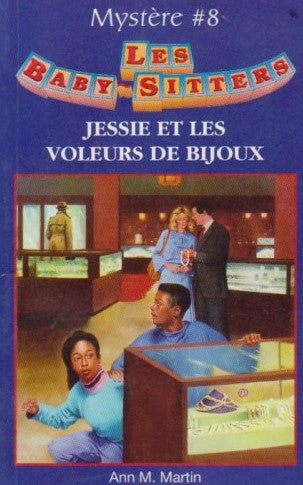 Les Baby-Sitters (Série Mystère) # 8 : Jessie et les voleurs de bijoux - Ann M. Martin