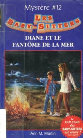Babysitters # 12 : Diane et le fantôme de la mer - Ann M. Martin