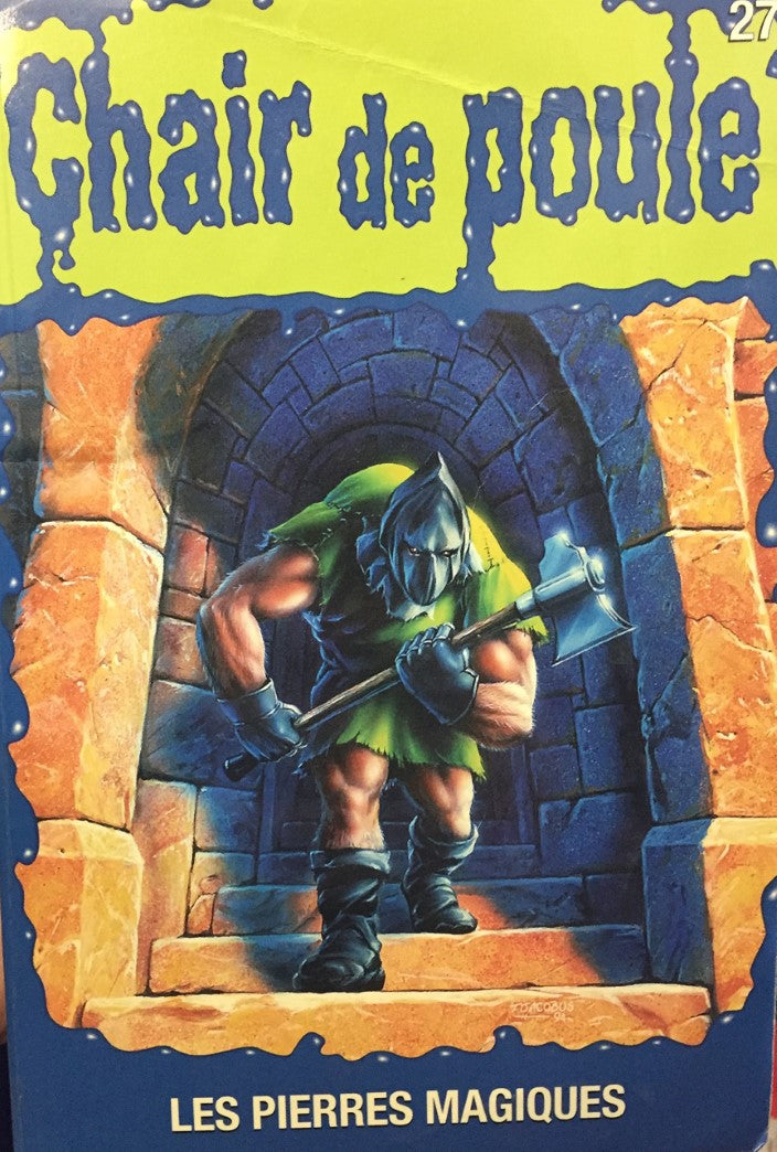Chair de poule # 27 : Les pierres magiques - R.L. Stine