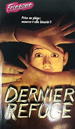 Frissons # 60 : Dernier refuge - Jane Mcfann