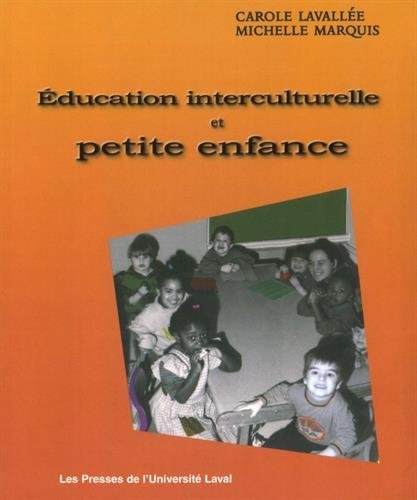 Livre Éducation interculturelle et petite enfance - Carole Lavallée (Livre d'occasion) - ISBN 276...