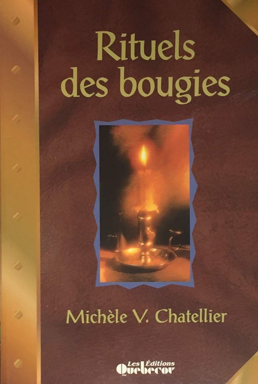 Livre Rituel des bougies - Michèle V. Chatellier (Livre d'occasion) - ISBN 2764000618