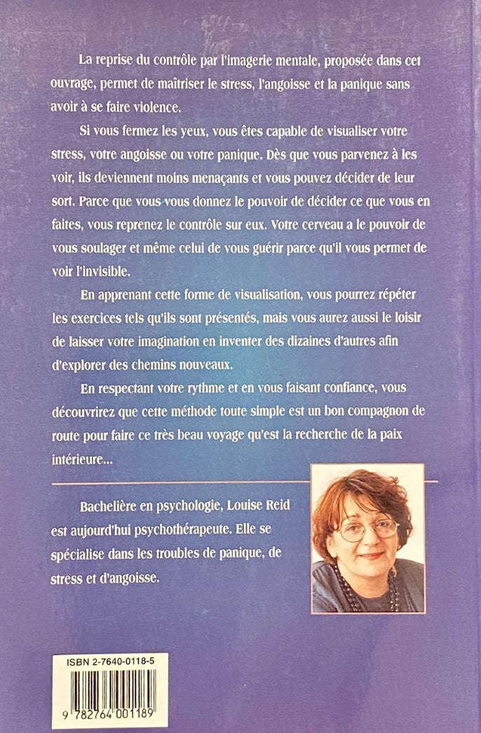 Livre La paix intérieure par l'imagerie mentale : Stress, angoisse, panique (Louise Reid) (Livre...