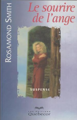 Livre Le sourire de l'ange - Rosamond Smith (Livre d'occasion) - ISBN 2764001746