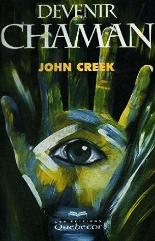 Livre Devenir chaman - John Creek (Livre d'occasion) - ISBN 276400222X
