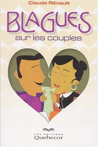 Livre Blagues sur les couples - Claude Rénault (Livre d'occasion) - ISBN 2764005423