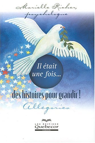 Livre Il était une fois… des histoires pour grandir! - Marielle Richer (Livre neuf) - ISBN 276400...