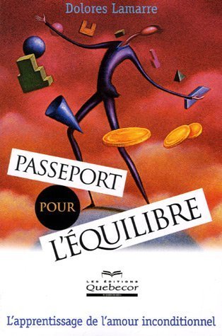 Livre Passeport pour l'équilibre - Dolores Lamarre (Livre d'occasion) - ISBN 2764011350
