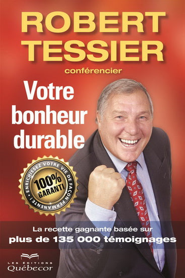 Livre Votre bonheur durable - Robert Tessier (Livre d'occasion) - ISBN 2764019815
