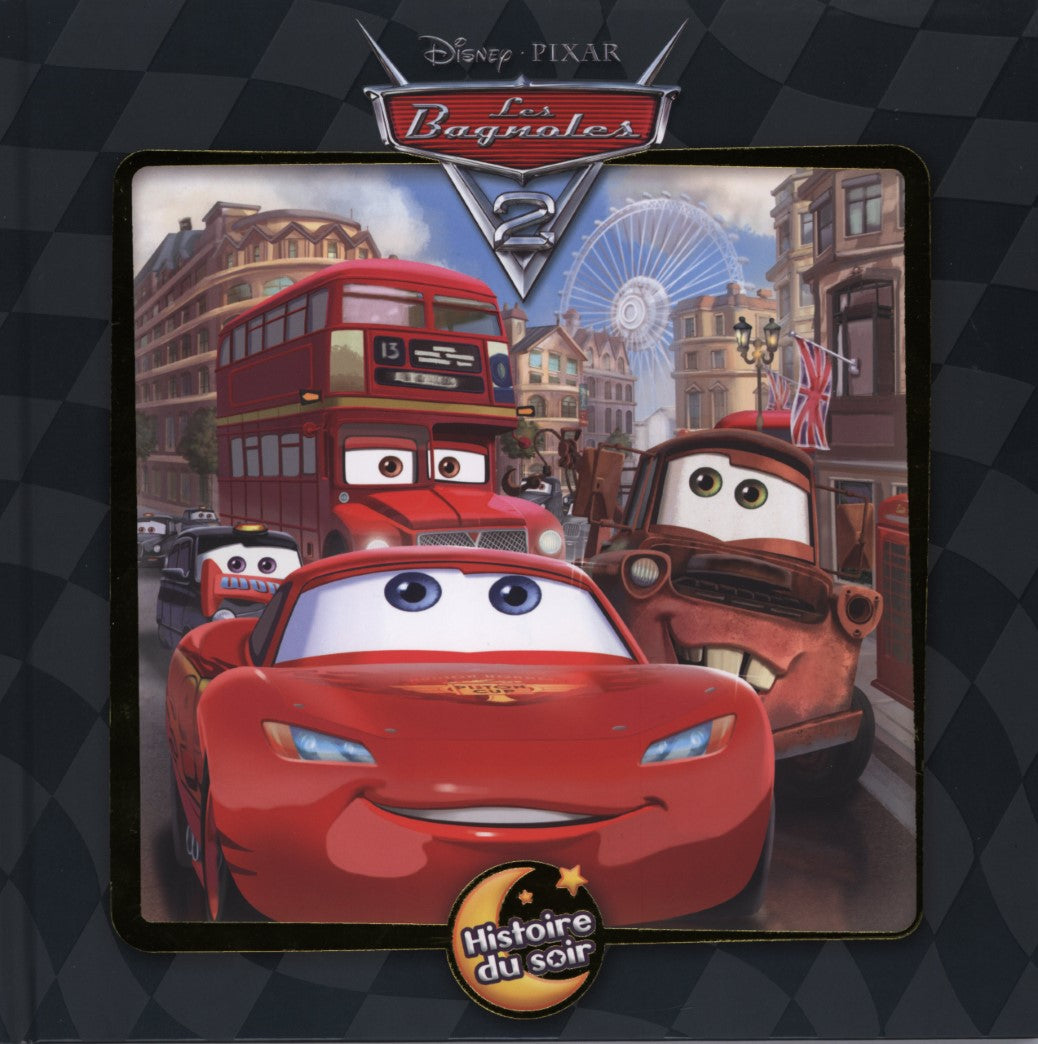 Livre Histoire du soir : Les Bagnoles 2 (Disney-Pixar) (Livre d'occasion) - ISBN 2764325282
