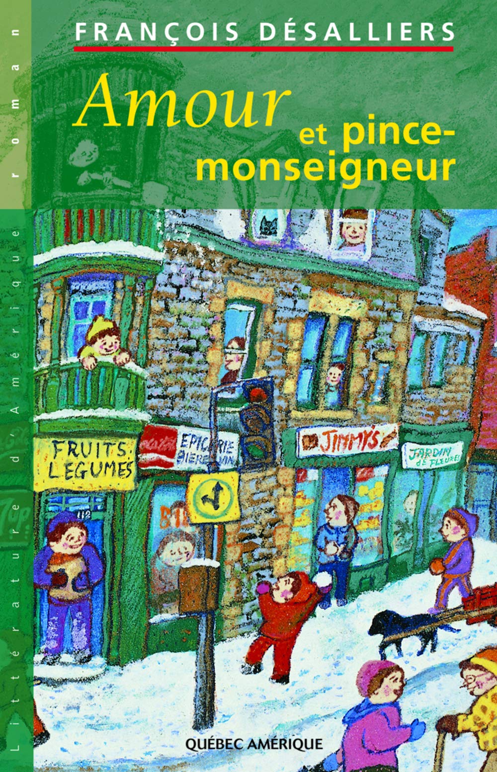 Livre Amour et pince-monseigneur - François Désalliers (Livre d'occasion) - ISBN 2764400071