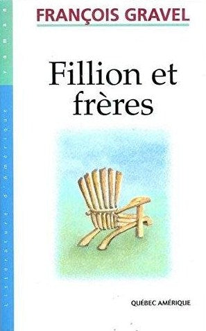 Livre Filion et frères - François Gravel (Livre d'occasion) - ISBN 2764400470