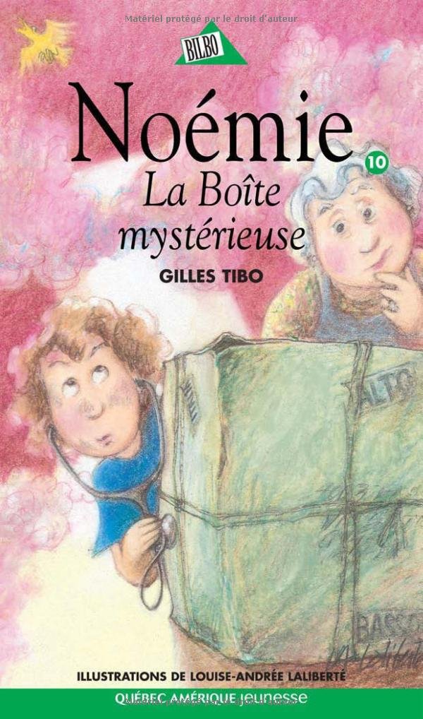 Livre Bilbo Jeunesse # 94 : Noémie # 10 : La boîte mystérieuse (Gilles Tibo) (Livre d'occasion)...
