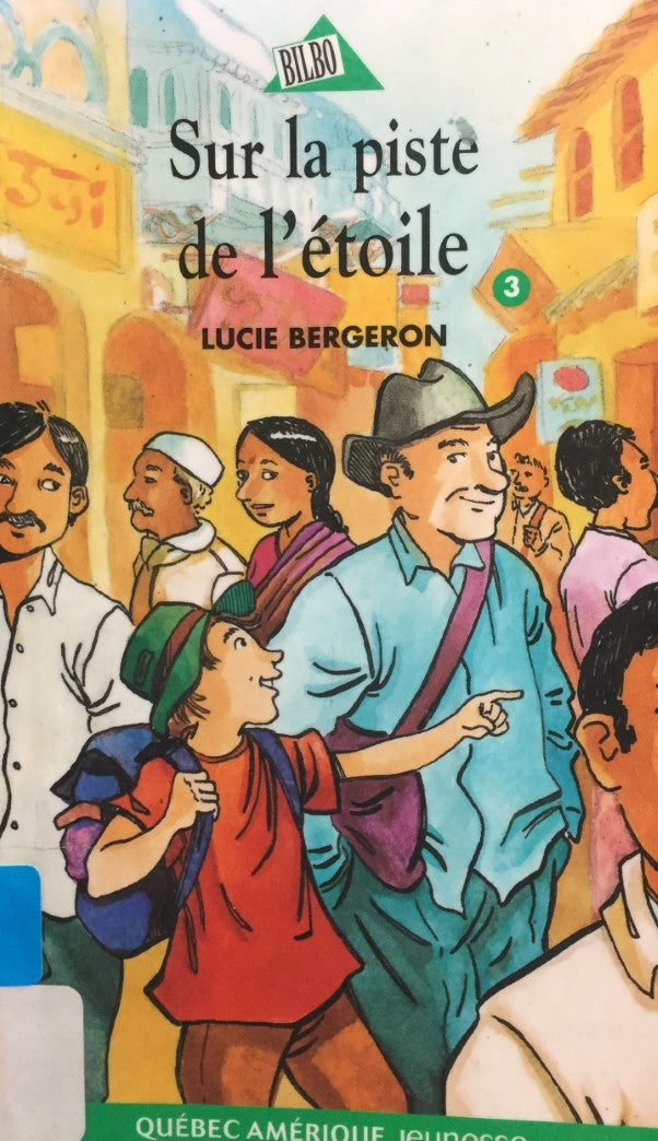 Livre Abel et Léo # 3 : Sur la piste de l'étoile - Lucie Bergeron (Livre d'occasion) - ISBN 27644...