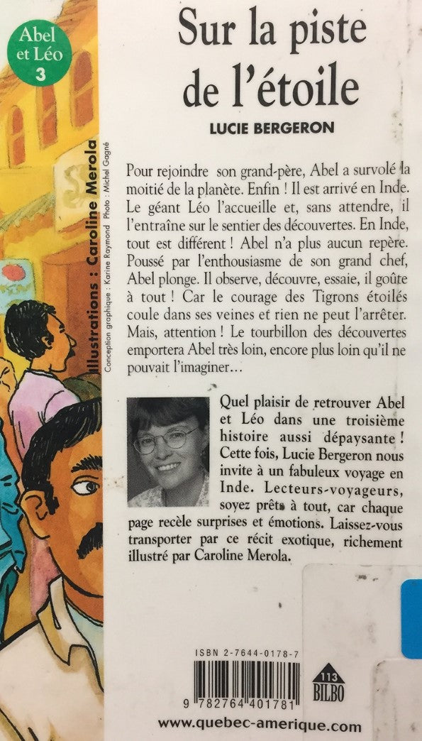 Livre Abel et Léo # 3 : Sur la piste de l'étoile - Lucie Bergeron (Livre d'occasion) - ISBN 27644...