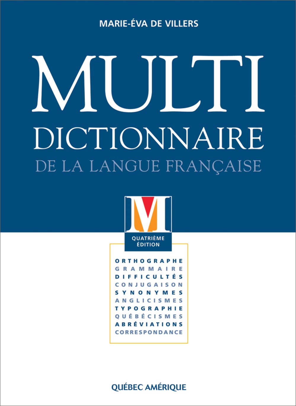 Multi Dictionnaire de la langue française - Marie-Éva Villiers