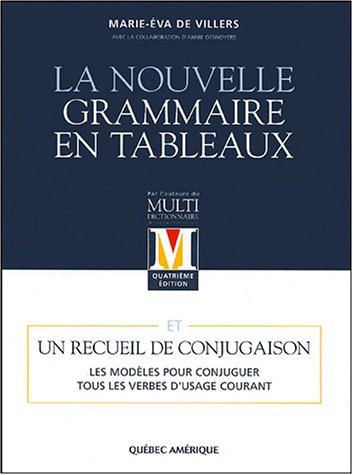 Livre La nouvelle grammaire en tableaux - Marie-Éva de Villers (Livre d'occasion) - ISBN 2764403062