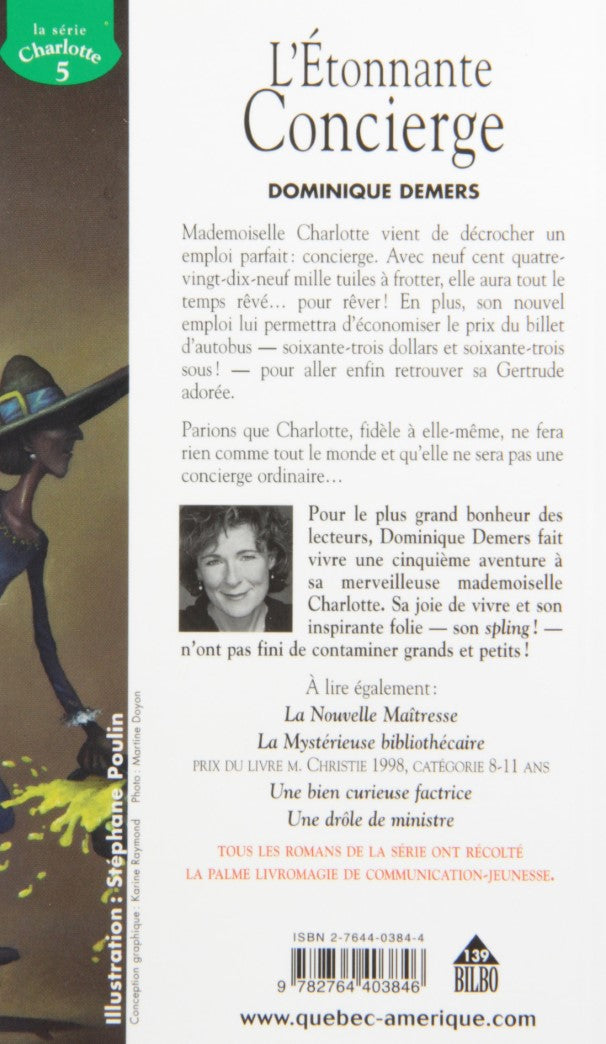Livre Charlotte # 5 : L'étonnante concierge - Dominique Demers (Livre d'occasion) - ISBN 2764403844