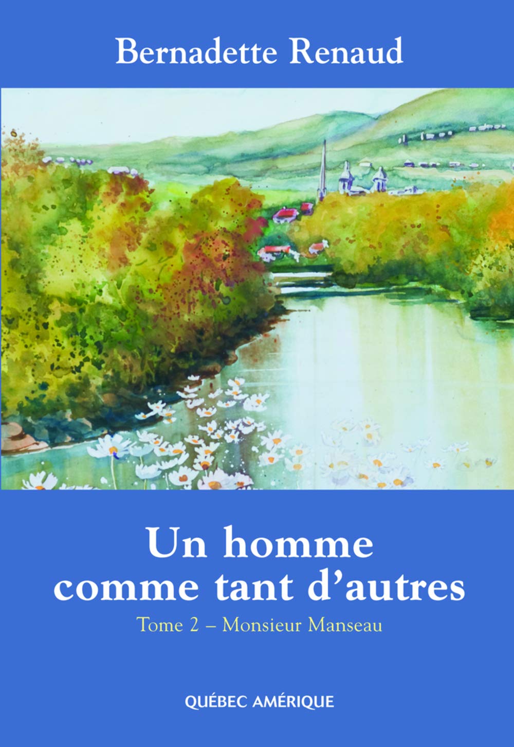 Livre Monsieur Manseau - Bernadette Renaud (Livre d'occasion) - ISBN 2764406878