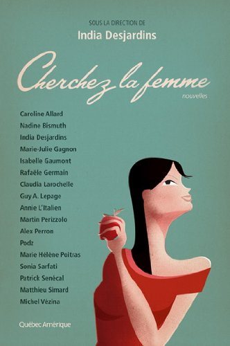 Livre Cherchez la femme - India Desjardins (Livre d'occasion) - ISBN 2764408013