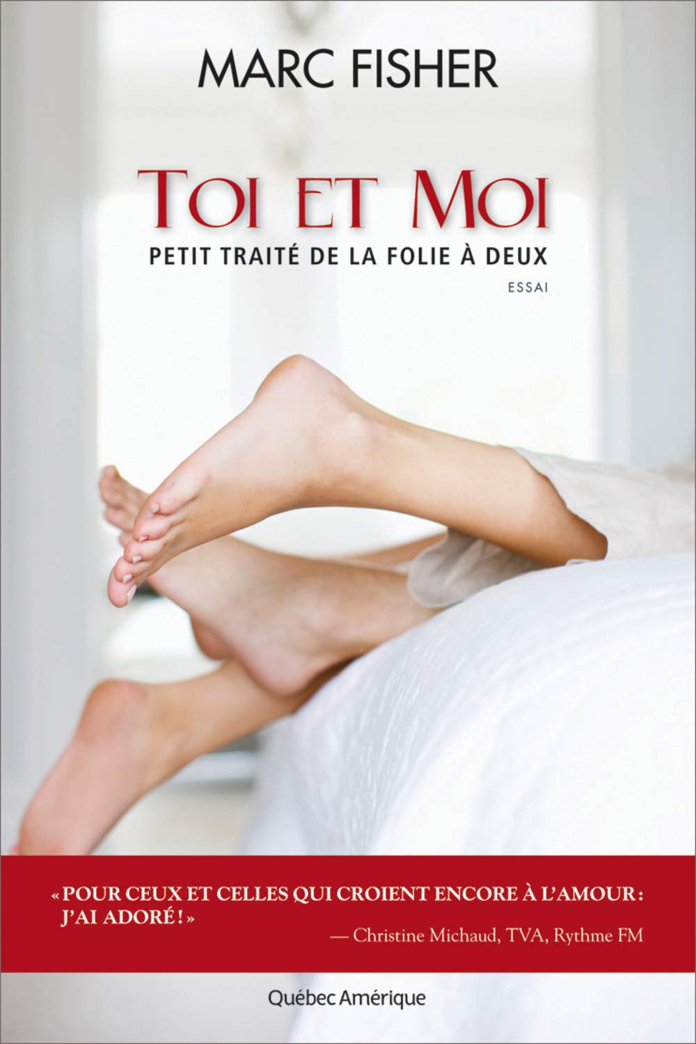 Livre Toi et moi : Petit traité de la folie à deux - Marc Fisher (Livre d'occasion) - ISBN 276440...