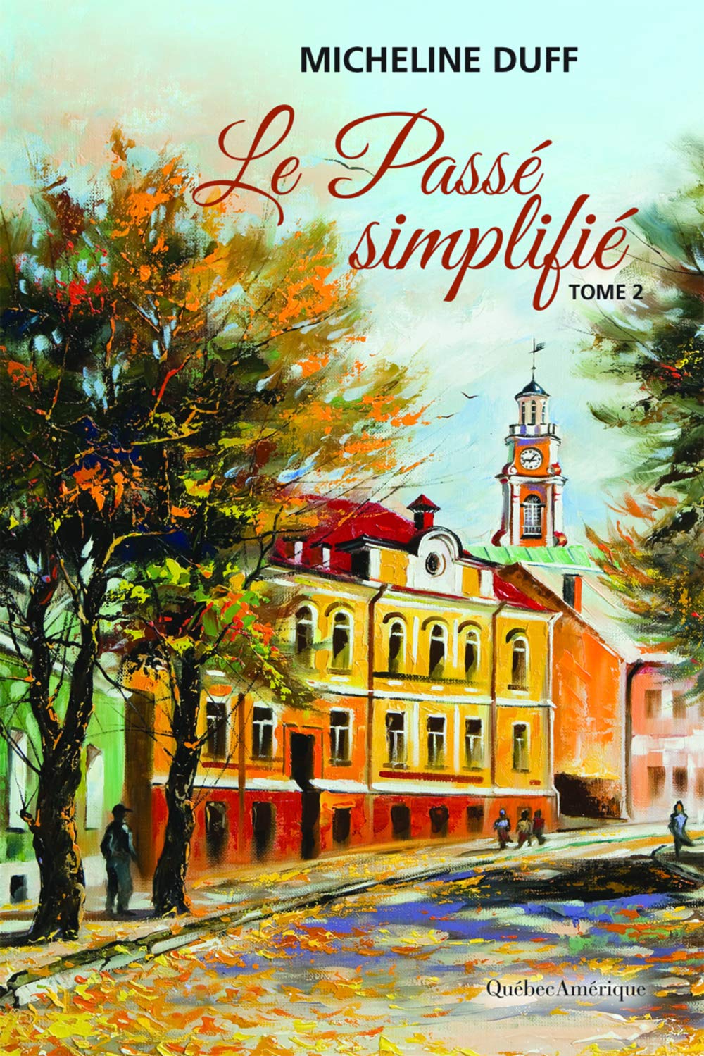 Livre Le passé simplifié (Micheline Duff) (Livre d'occasion) - ISBN 2764431864