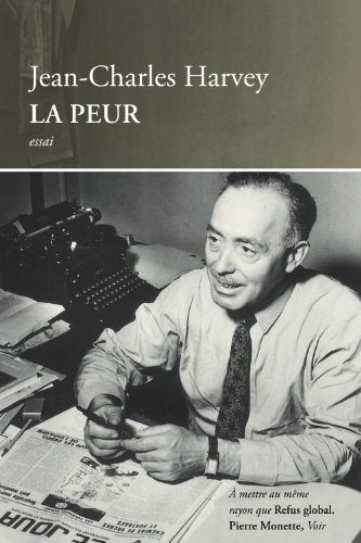 Livre La peur - Jean-Charles Harvey (Livre d'occasion) - ISBN 2764600402