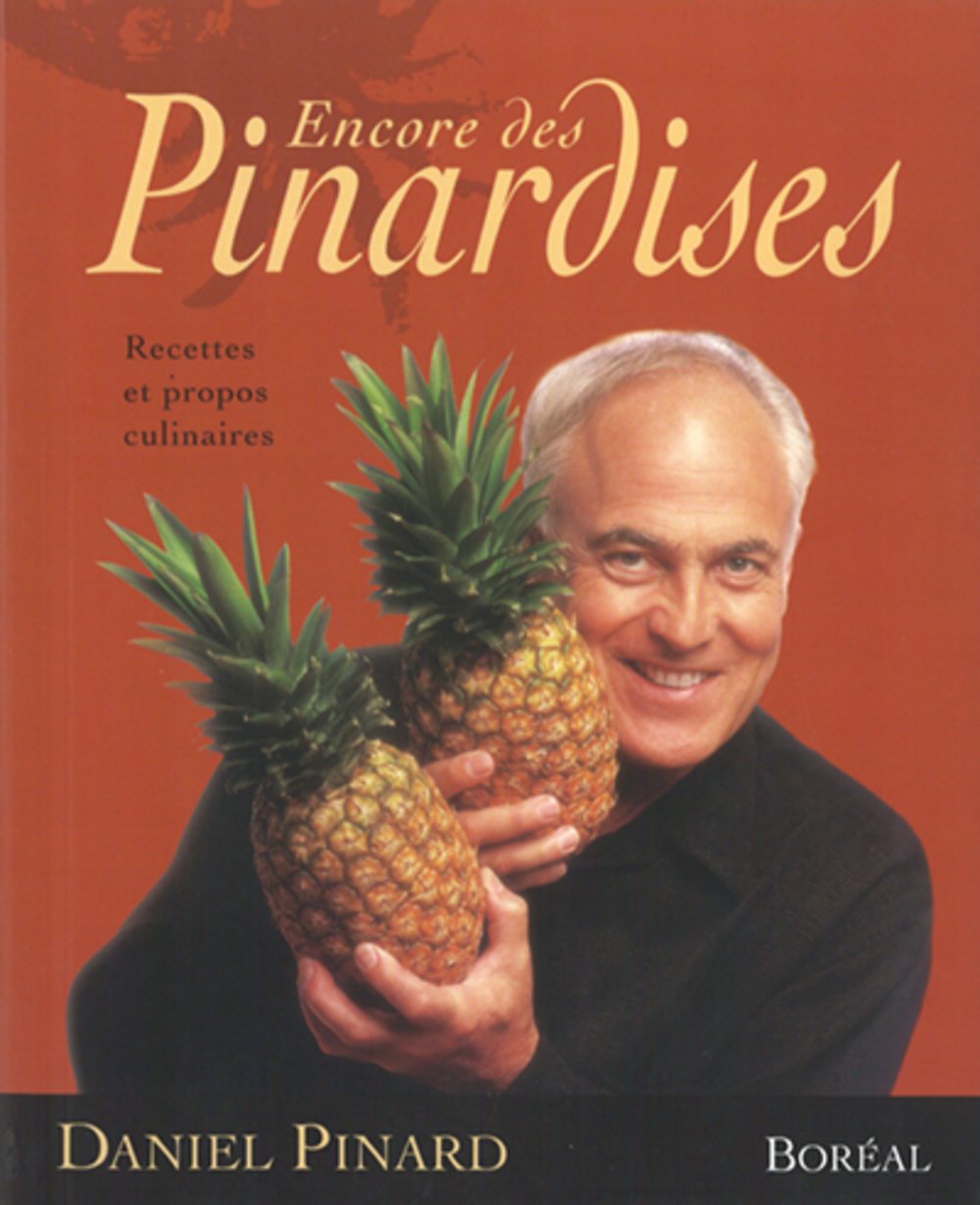 Encore des Pinardises - Daniel Pinard