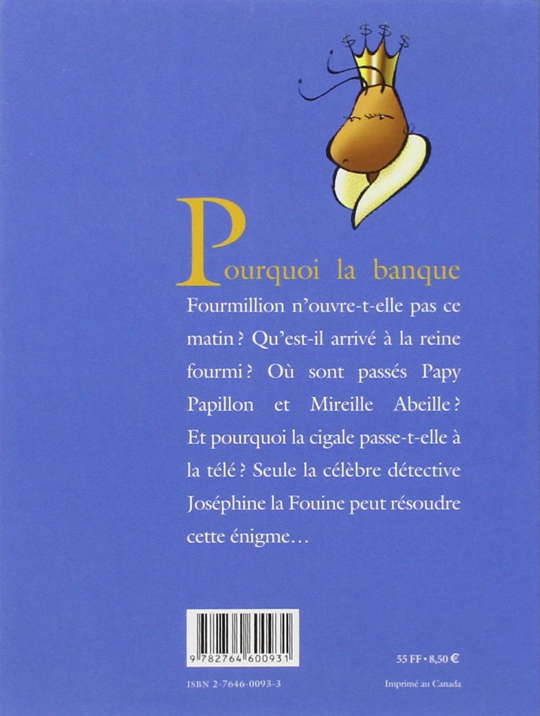 Les enquêtes de Joséphine la Fouine # 4 : La voleuse et la fourmi (Paule Brière)