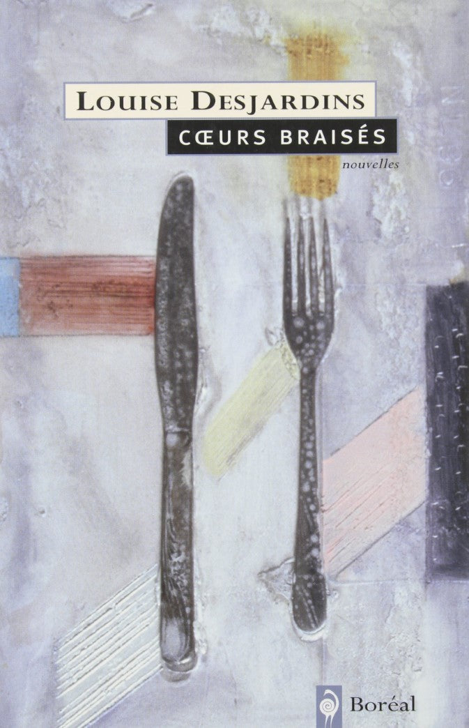 Livre Coeurs braisés - Louise Desjardins (Livre d'occasion) - ISBN 2764601204