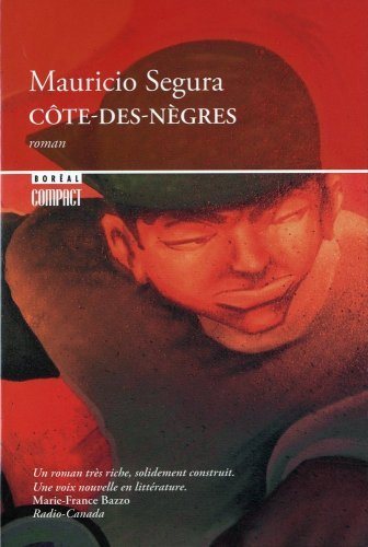 Livre Côte-des-Nègres - Mauricio Segura (Livre d'occasion) - ISBN 2764602855