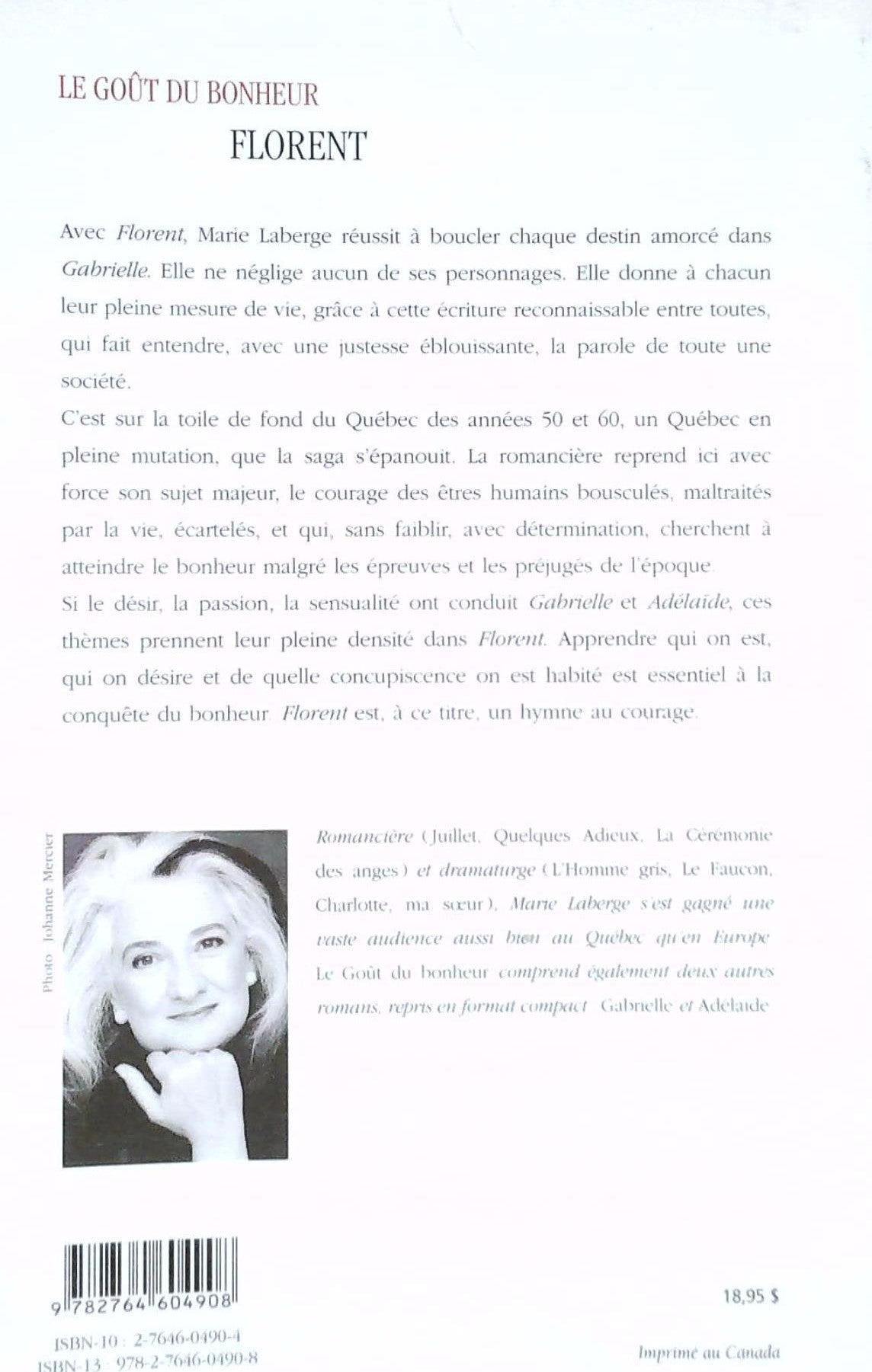 Livre Le goût du bonheur # 3 : Florent (Marie Laberge) (Livre d'occasion) - ISBN 2764604904