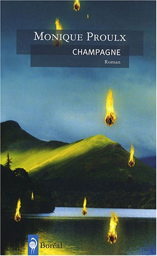 Livre Champagne - Monique Proulx (Livre d'occasion) - ISBN 2764605811
