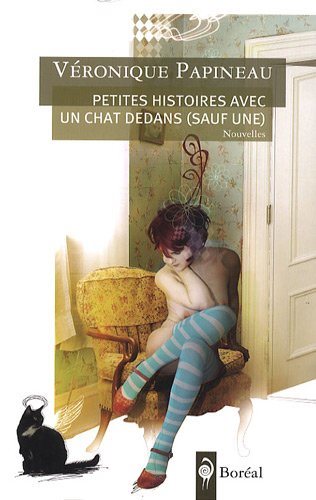 Livre Petites histoires avec un chat dedans (sauf une) - Véronique Papineau (Livre d'occasion) - ...