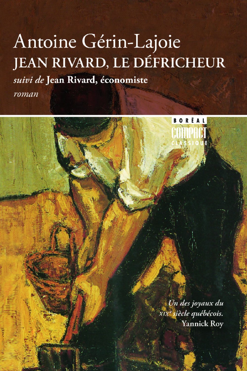 Livre Jean Rivard, le défricheur -suivi de- Jean Rivard, l'économiste - Antoine Gérin Lajoie (Liv...