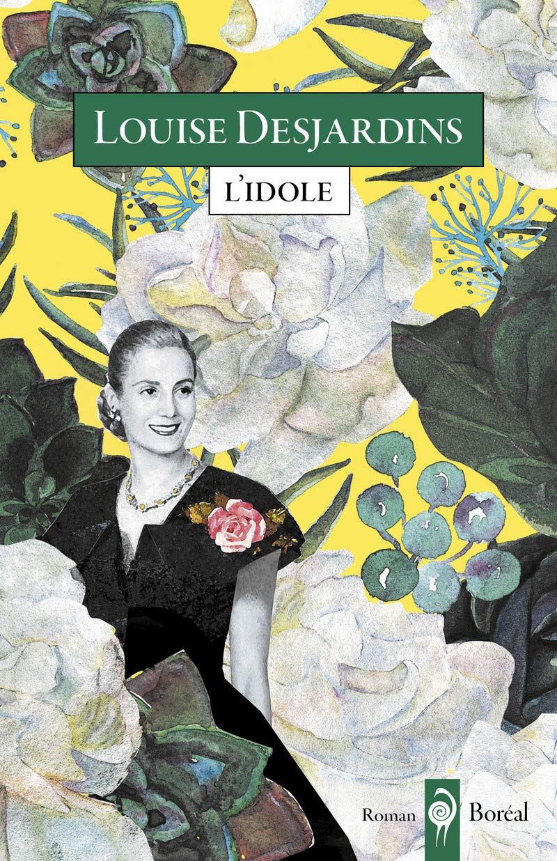 Livre L'idole - Louise Desjardins (Livre d'occasion) - ISBN 2764625014