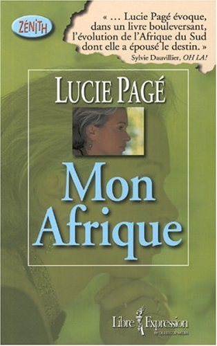 Livre Mon afrique - Lucie Pagé (Livre d'occasion) - ISBN 2764800045