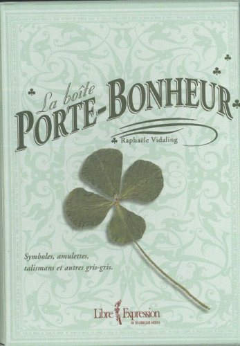Livre La boîte Porte-Bonheur - Raphaële Vidaling (Livre neuf) - ISBN 2764800673