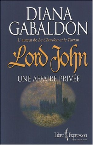 Livre Lord John # 1 : Une affaire privée (Diana Gabaldon) (Livre d'occasion) - ISBN 2764801068