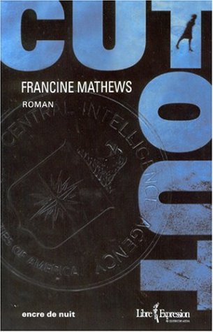Livre Cutout - Francine Mathews (Livre d'occasion) - ISBN 2764801467