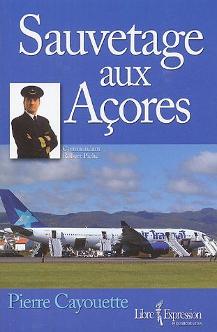 Livre Sauvetage aux Açores - Pierre Cayouette (Livre d'occasion) - ISBN 2764801882