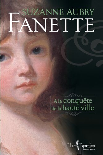 Livre Fanette # 1 : À la conquête de la haute ville (Suzanne Aubry) (Livre d'occasion) - ISBN...