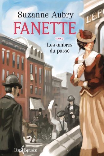 Fanette # 5 : Les ombres du passé - Suzanne Aubry
